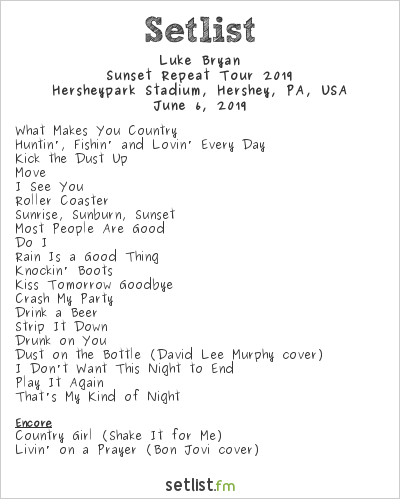 luke bryan tour setlist